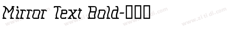 Mirror Text Bold字体转换